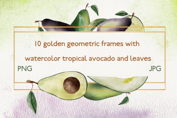 Download 10 Frames with  Watercolor Avocado - Color Collection